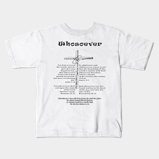 Whosoever Kids T-Shirt